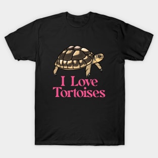 I Love Tortoises Pink for Tortoise Lovers T-Shirt